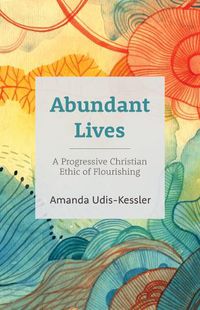 Cover image for Abundant Lives