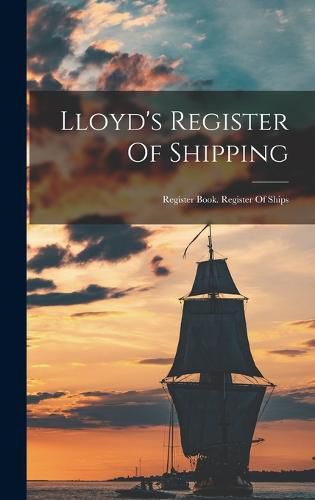 Cover image for Lloyd's Register Of Shipping
