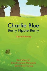 Cover image for Charlie Blue Berry Fipple Berry