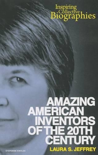 Cover image for Amazing American Inventors of the 20th Century
