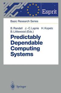 Cover image for Predictably Dependable Computing Systems