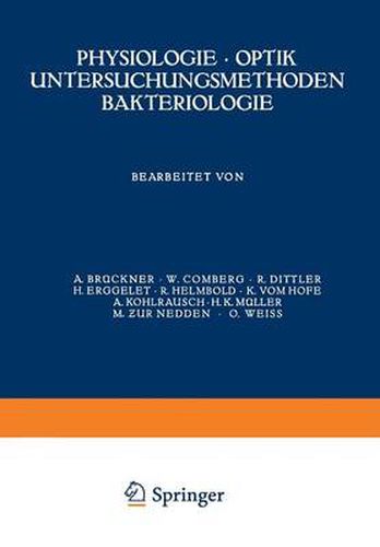 Physiologie * Optik Untersuchungsmethoden Bakteriologie