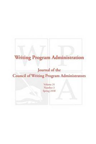 Cover image for Wpa: Writing Program Administration 31.3