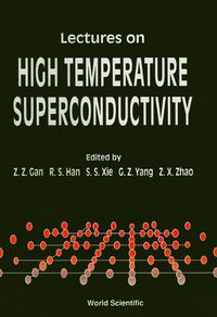 Cover image for Lectures On High Temperature Superconductivity