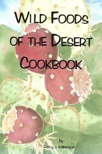 Wild Foods of the Desert