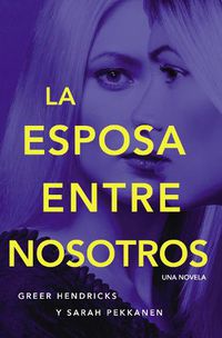 Cover image for Esposa Entre Nosotros