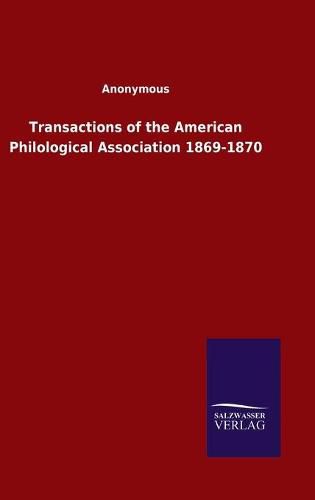 Cover image for Transactions of the American Philological Association 1869-1870