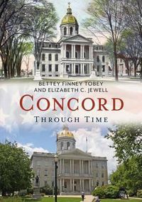 Cover image for Concord, Nh Through Time: A Shining Star