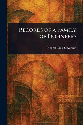 Cover image for Records of a Family of Engineers