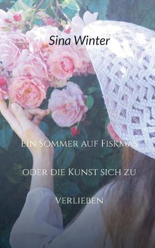 Cover image for Ein Sommer auf Fiskmas oder die Kunst sich zu verlieben