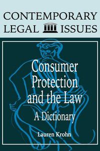 Cover image for Consumer Protection and the Law: A Dictionary