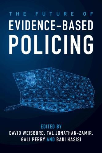 Cover image for The Future of Evidence-Based Policing