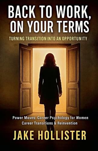 Cover image for Back to Work, On Your Terms