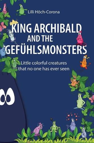 King Archibald and the Gefuehlsmonsters