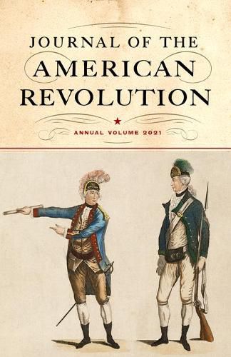 Cover image for Journal of the American Revolution 2021: Annual Volume