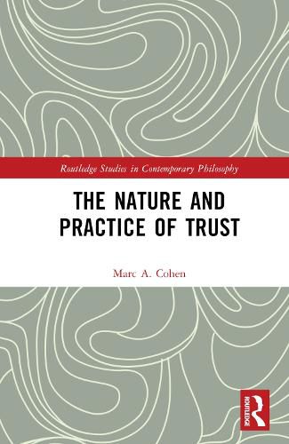 Cover image for The Nature and Practice of Trust