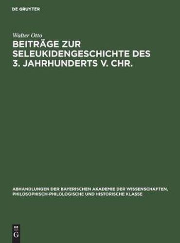 Cover image for Beitrage Zur Seleukidengeschichte Des 3. Jahrhunderts V. Chr.