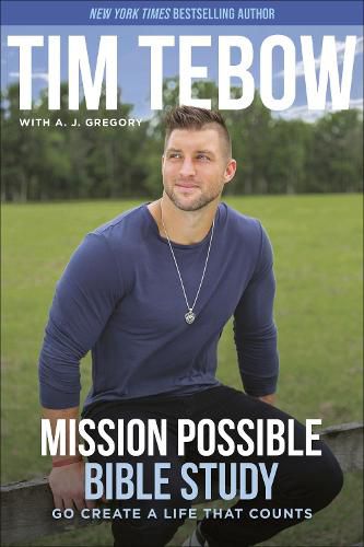 Cover image for Mission Possible Bible Study: Go Create a Life That Counts