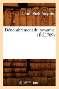 Cover image for Denombrement Du Royaume (Ed.1709)