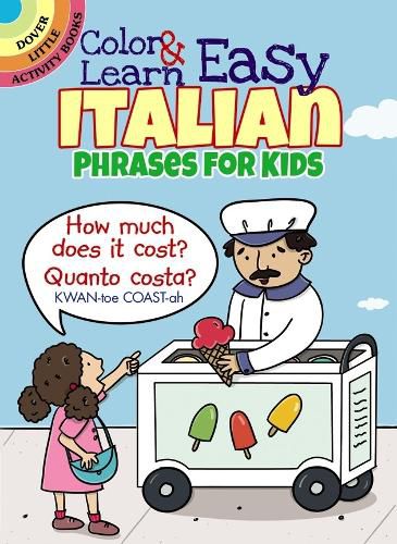 Cover image for Color & Learn Easy Italian Phrases for Kids