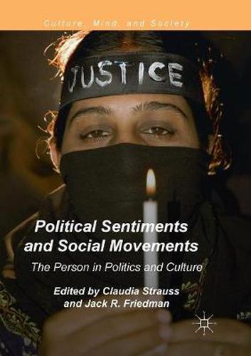 Cover image for Political Sentiments and Social Movements: The Person in Politics and Culture