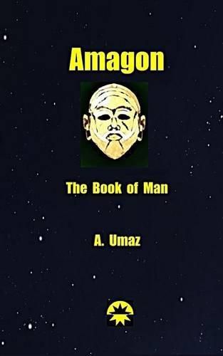 Cover image for Amagon: The Book of Man