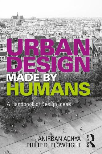 Cover image for Urban Design Made by Humans: A Handbook of Design Ideas