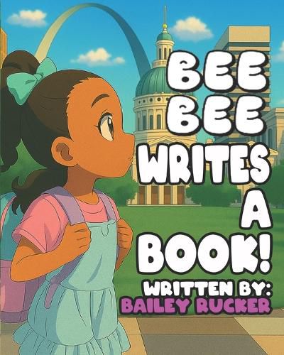 Cover image for Bee Bee Writes A Book