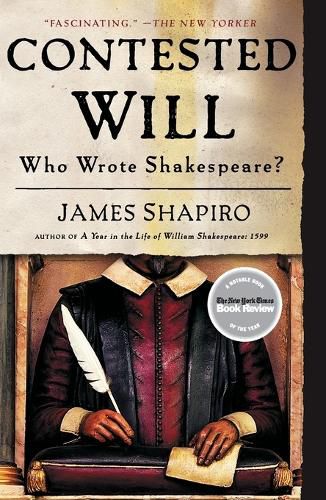 Cover image for Contested Will: Who Wrote Shakespeare?
