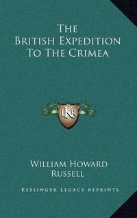 Cover image for The British Expedition to the Crimea