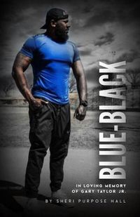 Cover image for Blue-Black: In Loving Memory of Gary Taylor Jr