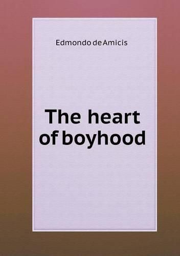 Cover image for The heart of boyhood