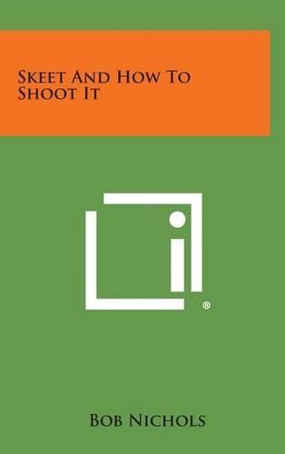 Cover image for Skeet and How to Shoot It