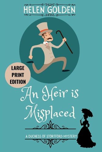 Cover image for An Heir is Misplaced (Large Print Edition)