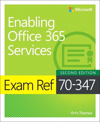 Cover image for Exam Ref 70-347 Enabling Office 365 Services