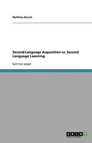 Cover image for Second Language Acquisition vs. Second Language Learning