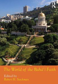 Cover image for The World of the Baha'i Faith