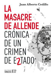 Cover image for La masacre de Allende