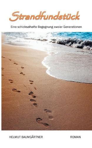 Cover image for Strandfundstuck: Eine schicksalhafte Begegnung zweier Generationen
