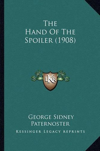 Cover image for The Hand of the Spoiler (1908)