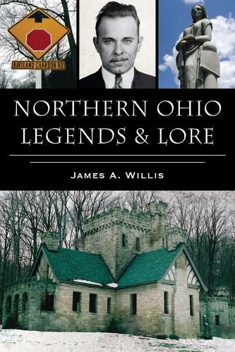 Cover image for Northern Ohio Legends & Lore