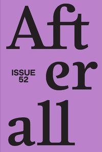 Cover image for Afterall: Autumn/Winter 2021, Issue 52