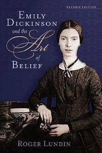 Cover image for Emily Dickinson and the Art of Belief