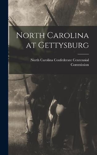 Cover image for North Carolina at Gettysburg