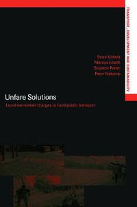 Cover image for Unfare Solutions: Local Earmarked Charges to Fund Public Transport