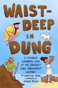 Cover image for Waist-Deep in Dung