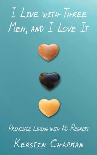 Cover image for I Live with Three Men, and I Love It