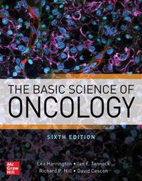 Cover image for The Basic Science of Oncology, Sixth Edition