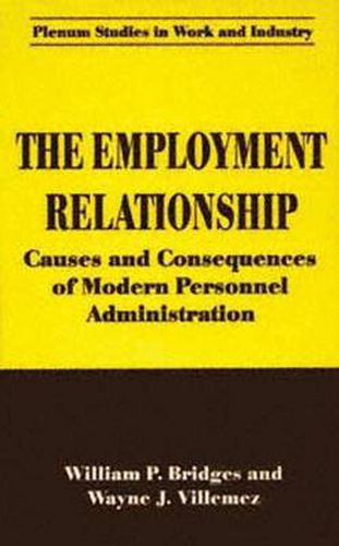 Cover image for The Employment Relationship: Causes and Consequences of Modern Personnel Administration