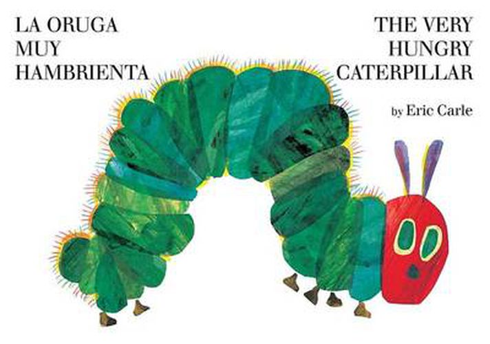 Cover image for The Very Hungry Caterpillar/La oruga muy hambrienta